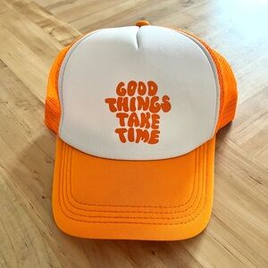 Orange and White Trucker Hat “Good things take time”